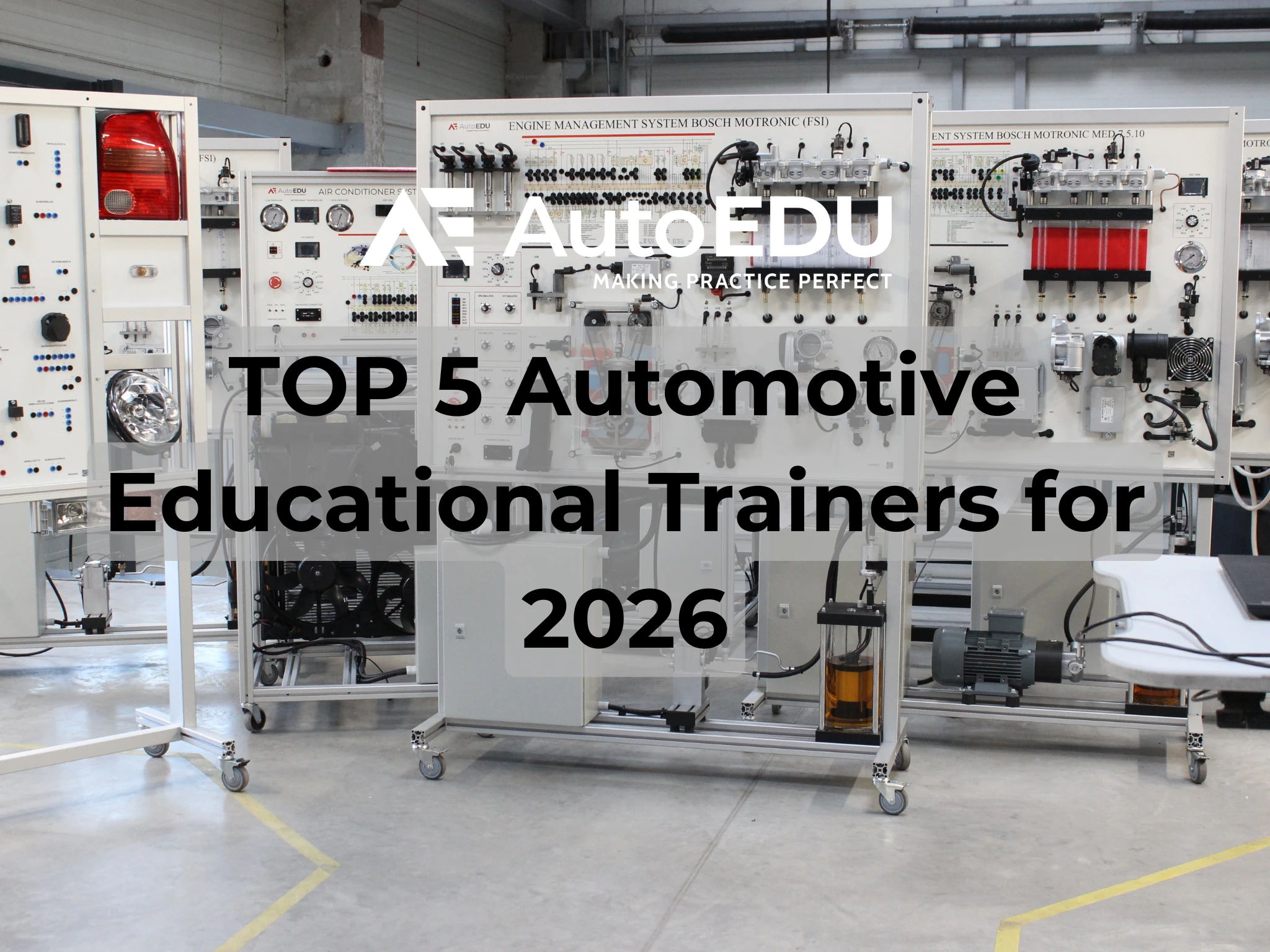 TOP 5 Automotive Educational Trainers for 2026: Equipping the Next Generation of Engineers